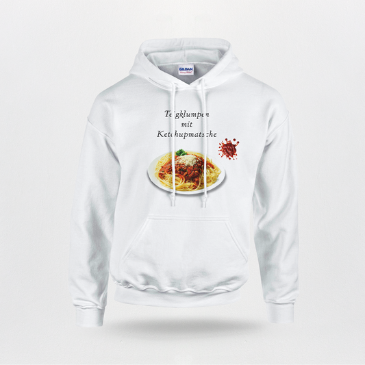 "Teigklumpen mit Ketchupmatsche" | Hoodie
